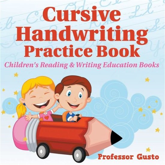 Cover for Professor Gusto · Cursive Handwriting Practice Book (Paperback Bog) (2016)