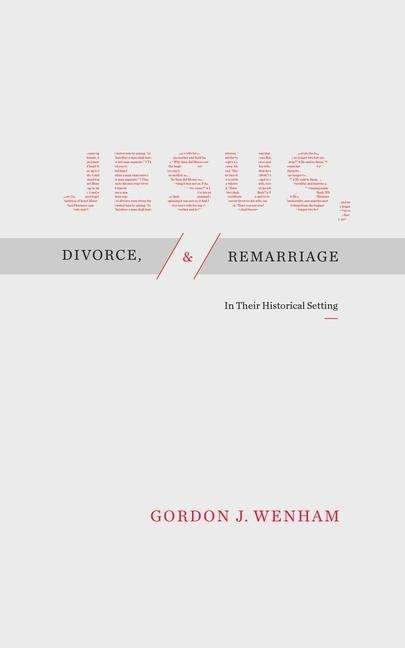Cover for Gordon J. Wenham · Jesus, Divorce, and Remarriage (Paperback Book) (2020)