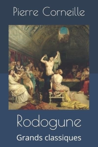 Cover for Pierre Corneille · Rodogune (Taschenbuch) (2019)