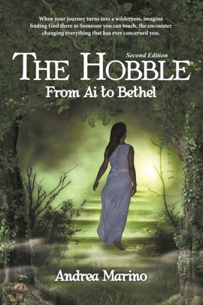 The Hobble - Andrea Marino - Books - Independently Published - 9781696955287 - December 10, 2019