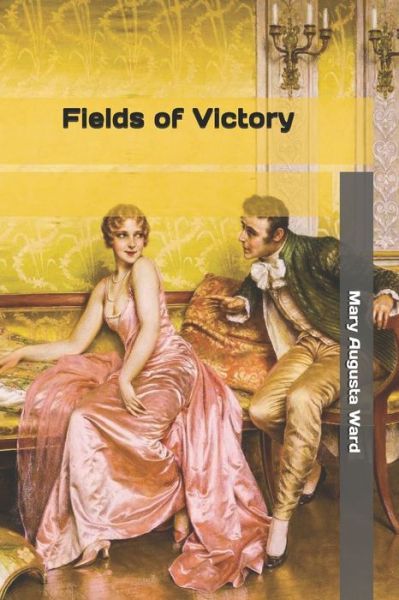 Cover for Mary Augusta Ward · Fields of Victory (Paperback Book) (2019)