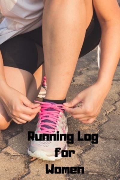 Cover for Namakwa Publishing · Running Log For Women (Paperback Book) (2019)