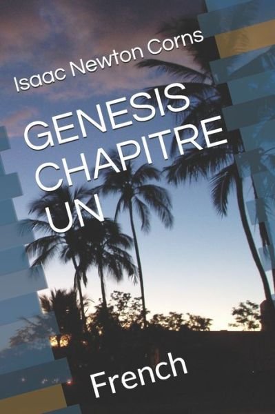 Cover for Isaac Newton Corns · Genesis Chapitre Un (Paperback Book) (2019)