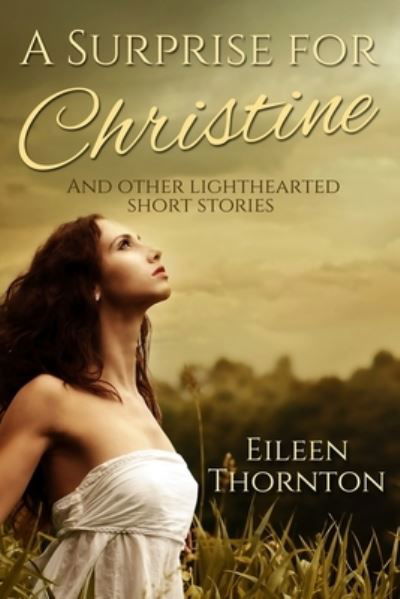 Cover for Eileen Thornton · A Surprise For Christine (Paperback Book) (2021)