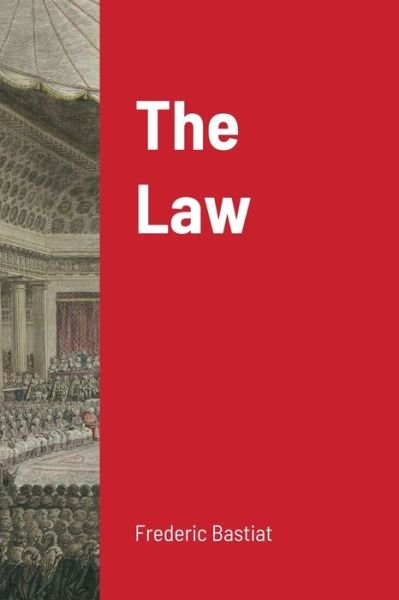 Cover for Frederic Bastiat · The Law (Pocketbok) (2020)