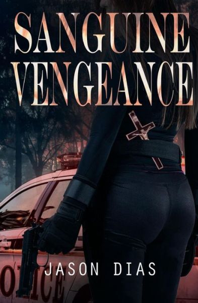 Cover for Jason Dias · Sanguine Vengeance (Pocketbok) (2018)