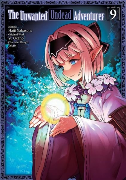 Cover for Yu Okano · The Unwanted Undead Adventurer (Manga): Volume 9 (Paperback Bog) (2023)