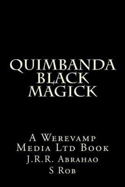 Cover for J R.R. Abrahao · Quimbanda Black Magick (Paperback Book) (2018)