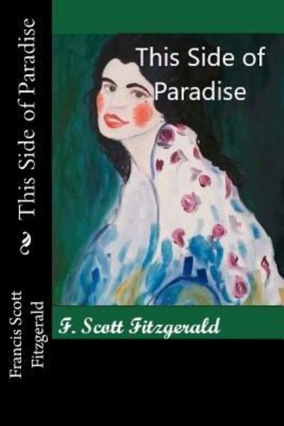 Cover for F Scott Fitzgerald · This Side of Paradise (Taschenbuch) (2018)