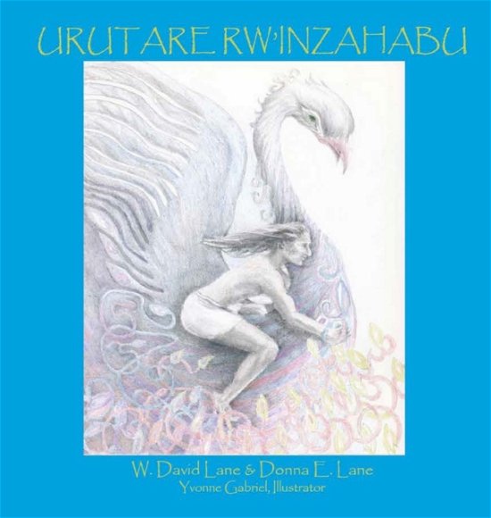 Cover for W David Lane · Urutare Rw'inzahabu (Hardcover Book) (2022)