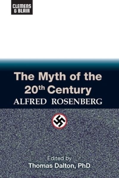 Cover for Alfred Rosenberg · The Myth of the 20th Century (Paperback Book) (2021)