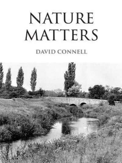 Cover for David Connell · Nature Matters (Paperback Book) (2016)