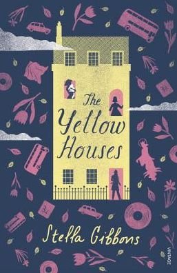 Cover for Stella Gibbons · The Yellow Houses (Paperback Book) (2016)
