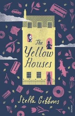 The Yellow Houses - Stella Gibbons - Książki - Vintage Publishing - 9781784870287 - 1 września 2016