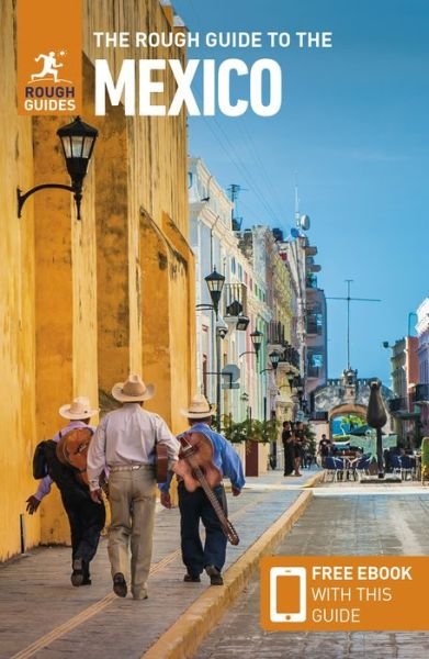 The Rough Guide to Mexico (Travel Guide with Free eBook) - Rough Guides Main Series - Rough Guides - Livros - APA Publications - 9781785732287 - 1 de novembro de 2022
