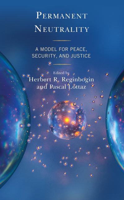 Cover for Herbert Reginbogin · Permanent Neutrality: A Model for Peace, Security, and Justice (Hardcover Book) (2020)