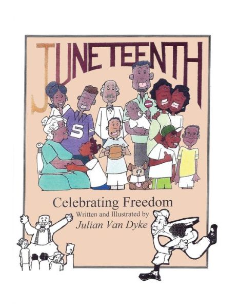 Cover for Julian Van Dyke · Juneteenth, Celebrating Freedom (Taschenbuch) (2020)