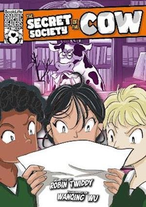 Cover for Robin Twiddy · The Secret Society of the Cow - BookLife Graphic Readers (Paperback Book) (2023)