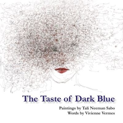 Cover for Tali Neeman Sabo · The Taste of Dark Blue (Taschenbuch) (2022)
