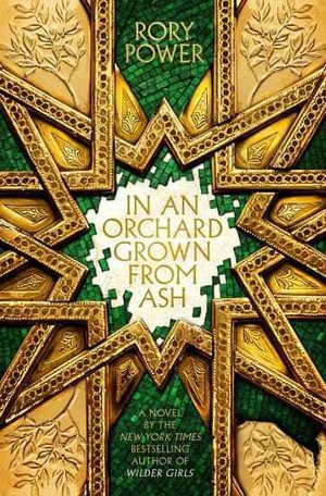 In An Orchard Grown From Ash - In a Garden Burning Gold - Rory Power - Boeken - Titan Books Ltd - 9781803360287 - 4 maart 2025
