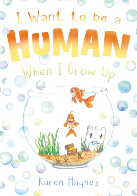 Cover for Karen Haynes · I Want to be a Human When I Grow Up (Paperback Book) (2025)
