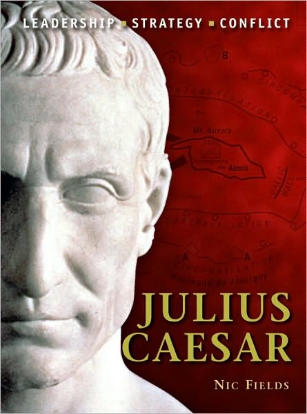 Cover for Nic Fields · Julius Caesar - Command (Paperback Book) (2010)