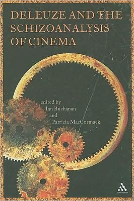 Cover for Buchanan Ian · Deleuze and the Schizoanalysis of Cinema - Schizoanalytic Applications (Paperback Bog) (2008)