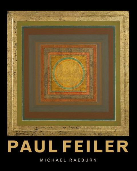 Cover for Michael Raeburn · Paul Feiler: 1918-2013 (Inbunden Bok) (2018)