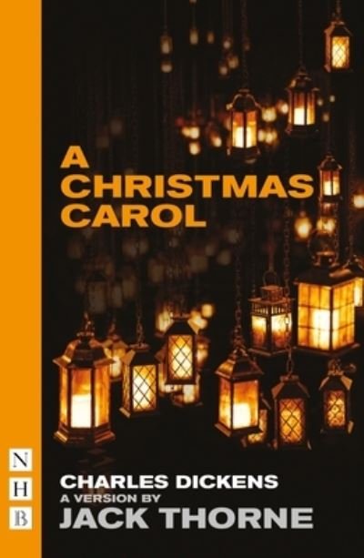 Cover for Charles Dickens · A Christmas Carol - NHB Modern Plays (Paperback Book) [Old Vic stage version edition] (2021)