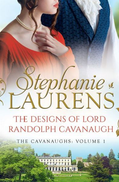 Cover for Stephanie Laurens · The Designs Of Lord Randolph Cavanaugh (Paperback Book) [Epub edition] (2018)