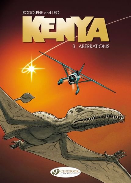 Kenya Vol.3: Aberrations - Rodolphe - Livros - Cinebook Ltd - 9781849182287 - 2 de abril de 2015