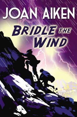Cover for Joan Aiken · Bridle The Wind (Paperback Book) (2013)