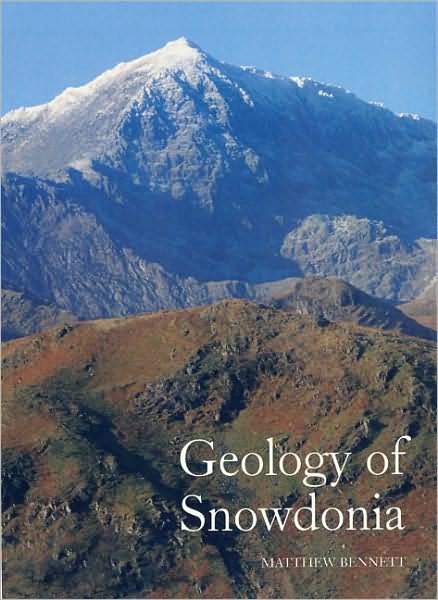 Cover for Matthew Bennett · Geology of Snowdonia (Paperback Book) (2007)