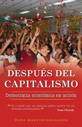 Cover for Dada Maheshvarananda · Despues Del Capitalismo: Democracia Economica en Accion (Paperback Book) [Spanish edition] (2013)
