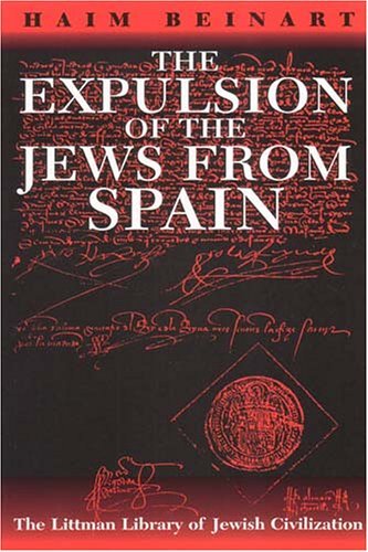 Cover for Haim Beinart · The Expulsion of the Jews from Spain (The Littman Library of Jewish Civilization) (Taschenbuch) (2005)