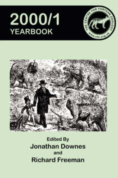 Cover for Jonathan Downes · Centre for Fortean Zoology Yearbook 2000/1 (Taschenbuch) (2008)