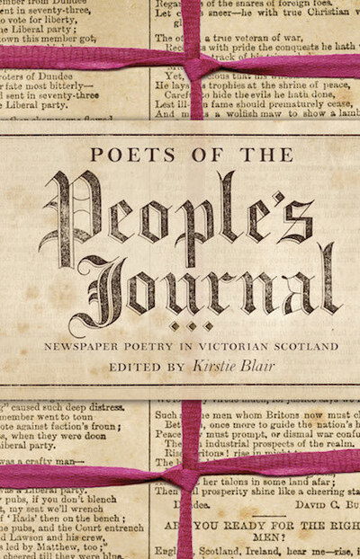 Cover for Poets of the People's Journal: Newspaper Poetry in Victorian Scotland (Hardcover Book) (2016)