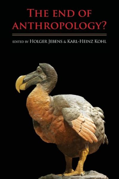 Cover for Karl-heinz Kohl · The End of Anthropology? (Paperback Book) (2013)