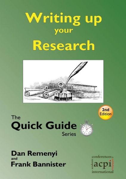 Cover for Frank Bannister · Writing Up Your Research: for a Dissertation or Thesis: the Quick Guide Series (Paperback Book) (2013)