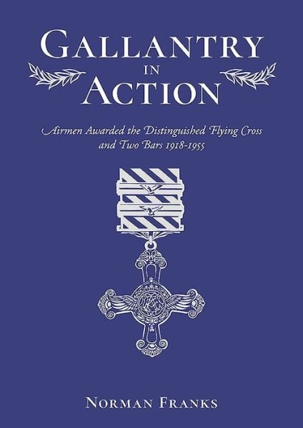 Cover for Norman Franks · Gallantry in Action (Hardcover bog) (2019)
