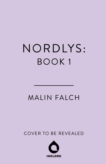 Cover for Malin Falch · Nordlys: Book One - Nordlys (Paperback Book) (2025)