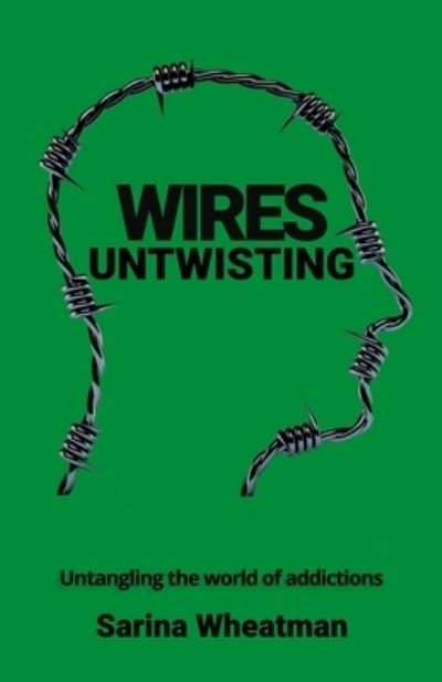Cover for Sarina Wheatman · Wires Untwisting (Paperback Book) (2019)
