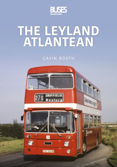 Cover for Gavin Booth · The Leyland Atlantean - Britain's Buses Series (Paperback Book) (2022)