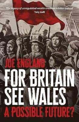 Joe England · For Britain See Wales: A Possible Future? (Paperback Book) (2024)