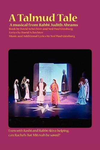 A Talmud Tale: a Musical - David Schechter - Books - Ben Yehuda Press - 9781934730287 - June 1, 2010