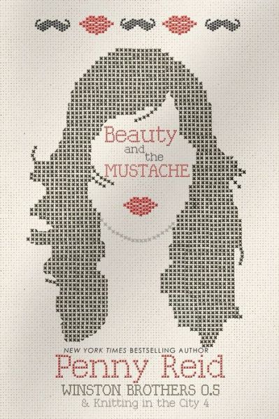 Cover for Penny Reid · Beauty and the Mustache (Paperback Book) (2016)