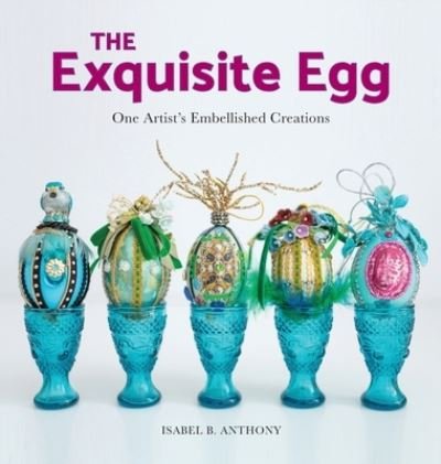 The Exquisite Egg - Et Alia Press - Boeken - Et Alia Press - 9781944528287 - 1 maart 2022