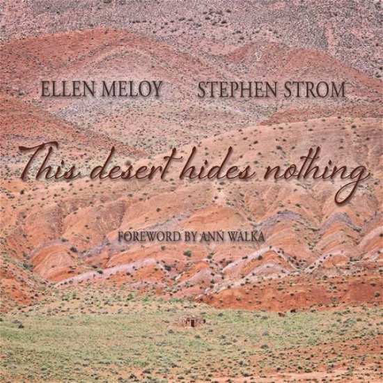 Cover for Ellen Meloy · This Desert Hides Nothing (Pocketbok) (2020)