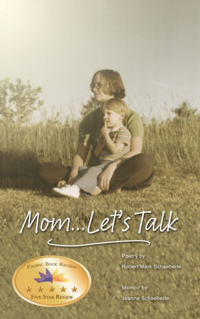 Cover for Jeanne Schaeberle · Mom... Let's Talk (Hardcover Book) (2021)