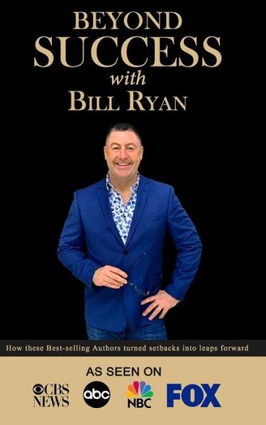 Cover for Bill Ryan · Beyond Success with Bill Ryan (Paperback Book) (2019)